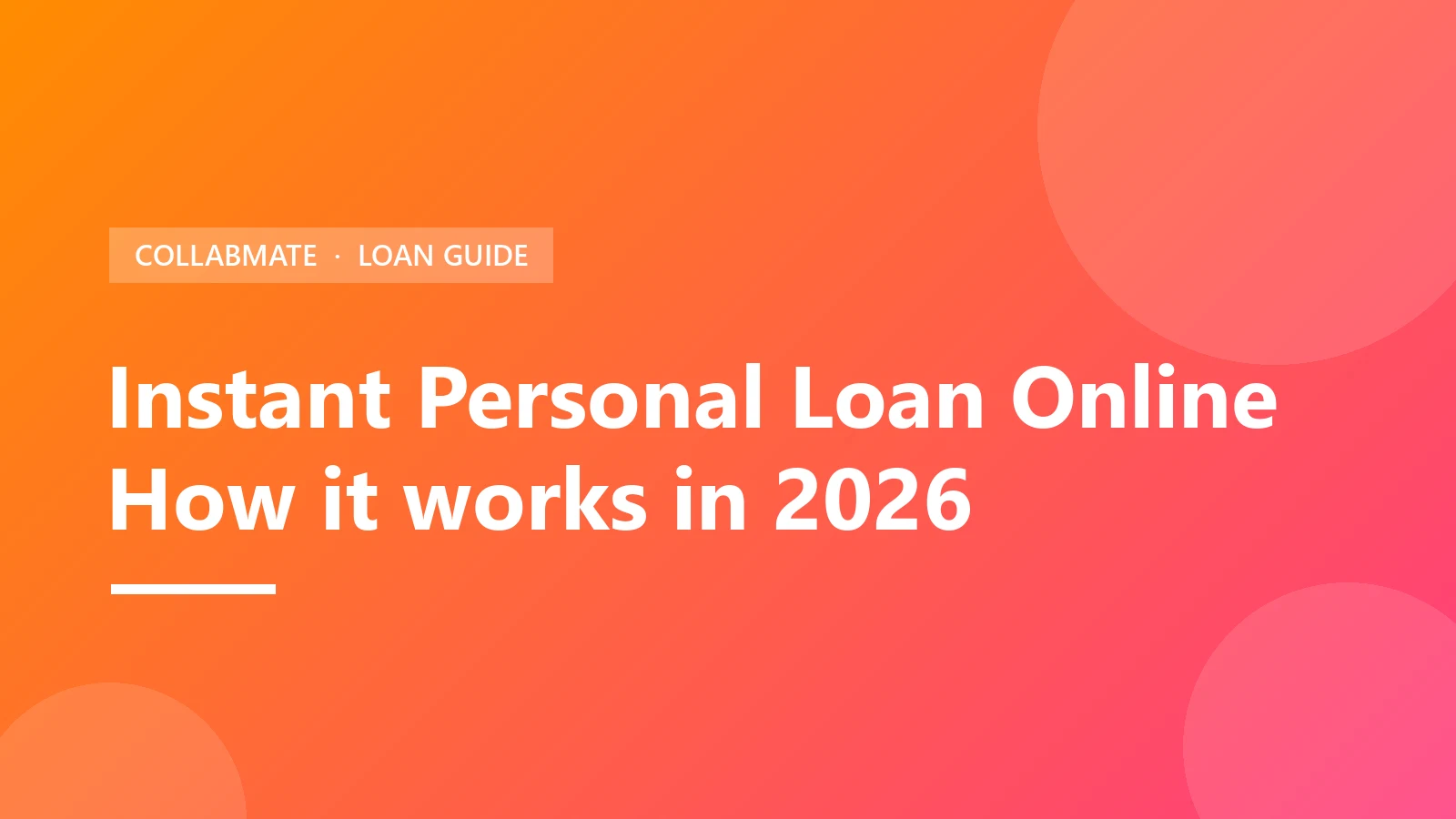 Instant Personal Loan Online – How It Works in 2026